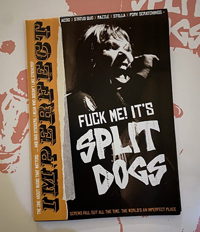 Issue one of IMPERFECT posterzine featuring the band SPLIT DOGS